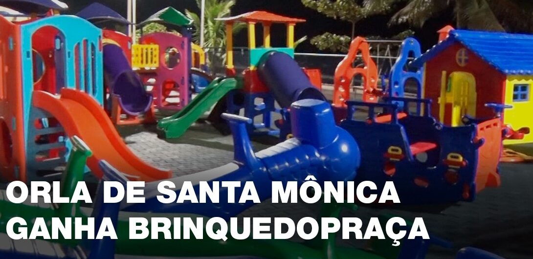 Prefeitura de Guarapari entrega maior parquinho da cidade na Orla de Santa Mônica e amplia espaços de lazer e inclusão para as crianças